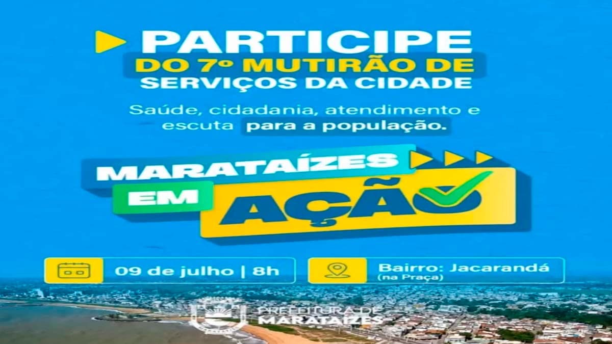 Jacarandá recebe 7º Mutirão Marataízes em Ação com serviços gratuitos nesta quinta-feira